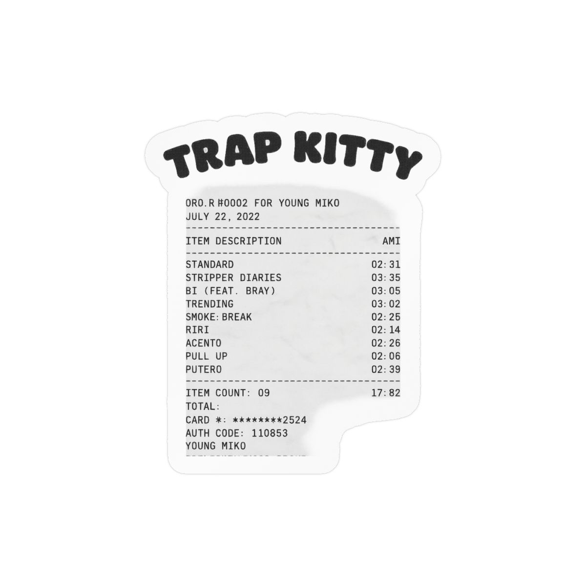 Trap Kitty Young Miko Album Receipt Sticker | Bold Trap Decal
