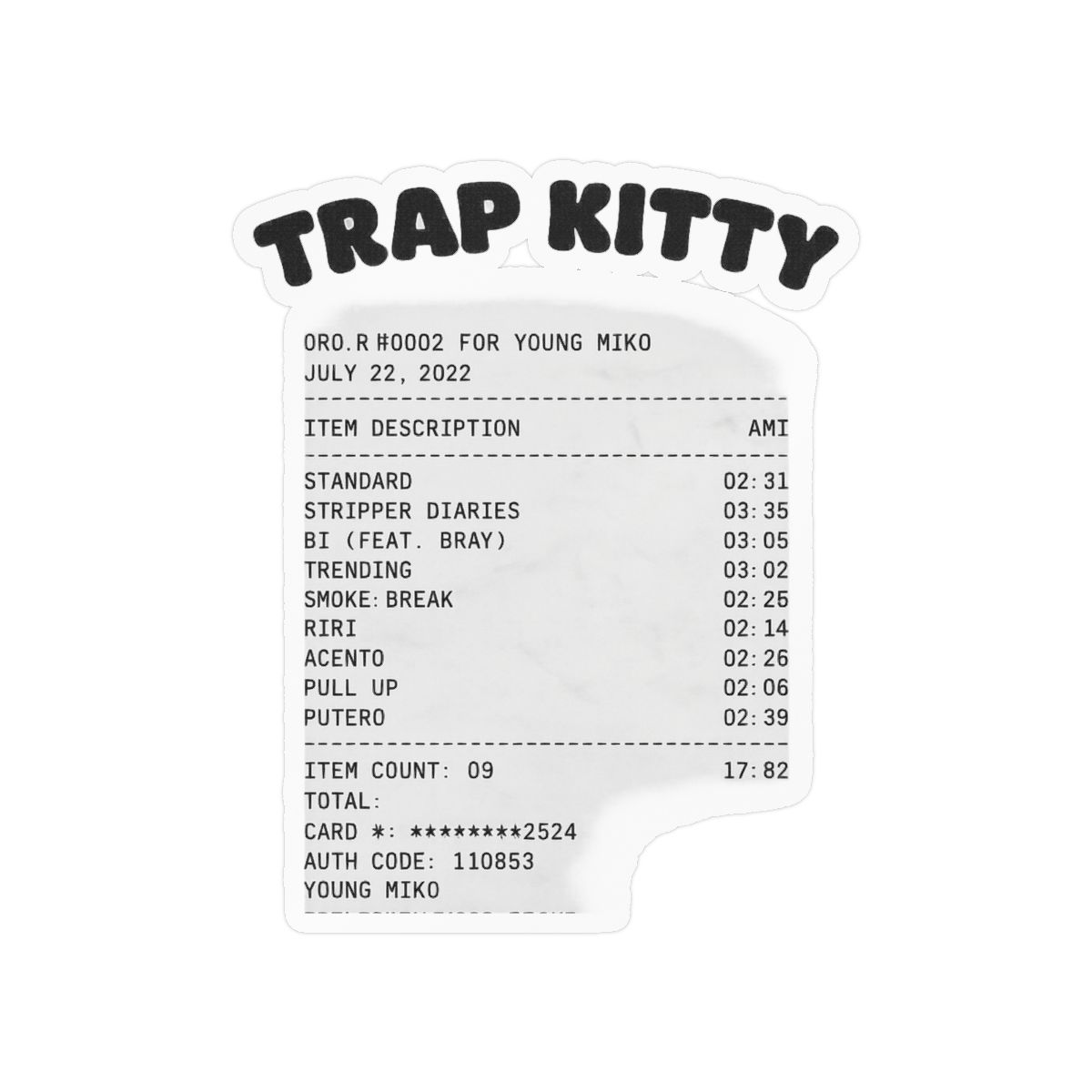 Trap Kitty Young Miko Album Receipt Sticker | Bold Trap Decal